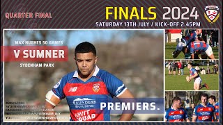 Quarter Final  Sydenham vs Sumner  Premiers [upl. by Peder]