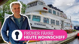 Wohnen auf dem Wasser Altes Fährschiff zum Hausboot umgebaut  ARD Room Tour [upl. by Else]