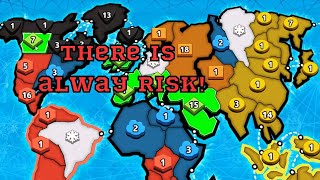 When the Risk is worth the Risk in RISK GLOBAL DOMINATION [upl. by Nirot]