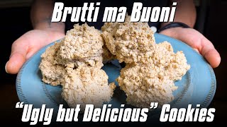 How to Make quotUgly but Deliciousquot Cookies  Brutti ma Buoni Recipe [upl. by Reckford853]