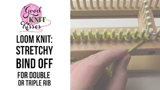 Stretchy Bind Off  Triple Rib Stitch or the Double Rib Stitch [upl. by Slorac]