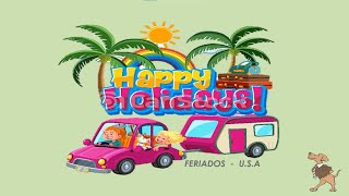 Feriados Americanos  Holidays U S A [upl. by Netsrek]