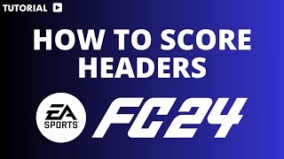 How to score headers in FC 24 [upl. by Nohtiek]