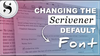 Scrivener Tutorial How To Change The Default Font In The Editor Windows amp Mac [upl. by Inot]