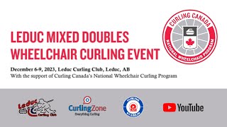 WilsonSamsa vs UranchimegThums  Draw 13  Leduc Mixed Doubles Wheelchair Curling Event [upl. by Shreve721]