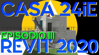 🛑🛑 Como HACER una CASA en REVIT 2020 ❓❓  ✅ Casa 24IE  ✅ EPISODIO III  Escaleras y Barandillas [upl. by Jandy]