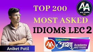 Top 200 frequently asked idioms Lec 2  English Vocabulary  Aniket Patil [upl. by Atal352]