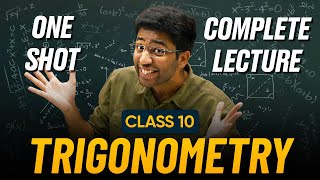 Trigonometry Class 10 in One Shot 🔥  Class 10 Maths Chapter 8 Complete Lecture  Shobhit Nirwan [upl. by Aerdnaeel]