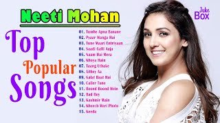 Neeti mohan songs  Neeti mohan  Best of Neeti mohan  Neeti mohan Bollywood songs [upl. by Halullat]