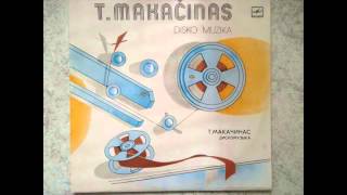 Teisutis Makačinas  TauTėvyne Disko Muzika Lithuania1982 [upl. by Marlen]