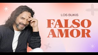 Los Bukis  Falso Amor  Lyric video [upl. by Marshal]