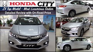 Honda City Zx Top Model 2019 Detailed Review with On Road Price  City Top Model Zx [upl. by Asek837]