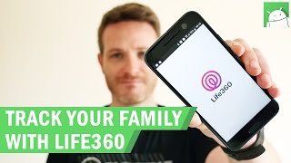 How to track your family with Life360 [upl. by Eanaj]