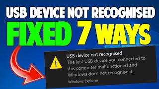 How To FIX USB Device Not Recognized in Windows 10  7 WAYS [upl. by Tigdirb867]