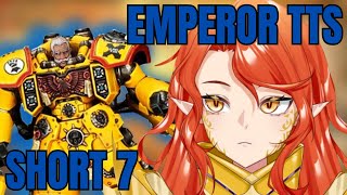 Warhammer Vtuber Reaction Emperor TTS Short 7 [upl. by Aliakim]