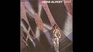 Herb Alpert  Rise 1979 Part 2 Full Album [upl. by Ainessey246]