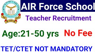 AIR FORCE SCHOOL NEW TEACHERS VACANCY 2024 [upl. by Suoirtemed]