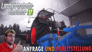 LandwirtschaftsSimulator 2017  Anfrage und Bereitstellung [upl. by Wendelin827]