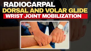 Radiocarpal Dorsal amp Volar Glide wrist Mobilization [upl. by Wilson958]