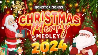 Top Best Christmas Songs 2024 🎄 Nonstop Christmas Songs Medley 2024 🎅🎄🎁 Merry Christmas 2024 [upl. by Symer]