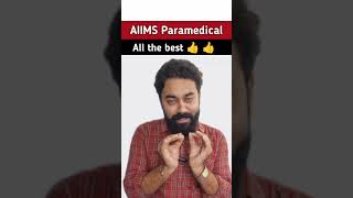 AIIMS Paramedical exam good wishes 👍👍  AIIMS paramedical entrance exam tips 2024  AIIMS 2024 [upl. by Deden702]