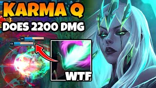 Karma Buffs make her Q do OVER 2000 170 AP RATIO [upl. by Ylloj]