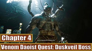 Chapter 4 Venom Daoist Questline Secret Duskveil Boss Location Black Myth Wukong [upl. by Nick]