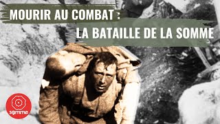 Mourir au combat  la bataille de la Somme [upl. by Heuser]