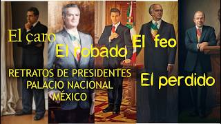 GALERIA DE LOS PRESIDENTES DE MÉXICO palacionacional RETRATOS PRESIDENCIALES SU COSTO ICONOGRAFÍA [upl. by Jary]