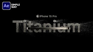 After Effects Tutorial I create Apple Titanium Particles Text Animation in After Effects [upl. by Nilla769]