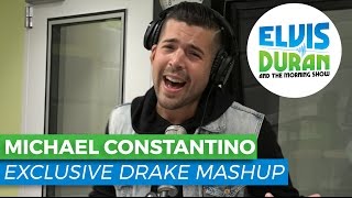 EXCLUSIVE Drake Mashup by Michael Constantino  Elvis Duran Exclusive [upl. by Ial153]