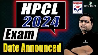 HPCL Recruitment 2024  Exam Date Out  HPCL Exam Date Update  Resultant [upl. by Eiruam]