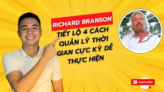 Richard Branson tiết lộ 4 cách quản lý thời gian cực kỳ dễ thực hiện [upl. by Angelia]