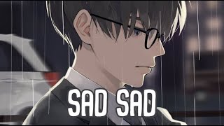 「Nightcore」→ sad sad Lyrics by Ollie [upl. by Meave]