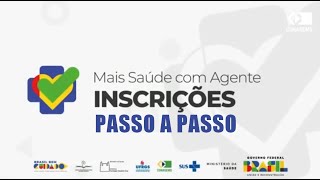 Passo a Passo de como realizar as Inscrições do Programa Mais Saúde com Agente [upl. by Casabonne]