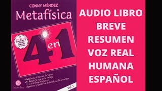 ✅🙏🏼METAFISICA 4 EN 1AUDIOLIBRO RESUMEN VOZ REAL HUMANA ESPAÑOL CONNY MENDEZ [upl. by Behn]