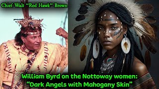 Documented Paper Genocide  Chief Walt Red Hawk Brown  William Byrd On The Nottoway Indians 1700s [upl. by Erelia]