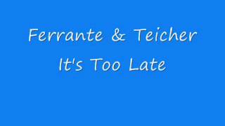 Ferrante amp Teicher  Its Too Late [upl. by Nnewg]