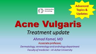 Acne Vulgaris Treatment Update [upl. by Inava]