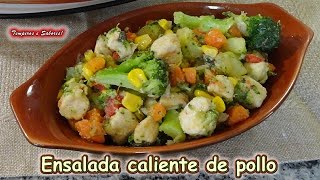 ENSALADA CALIENTE DE POLLO saludable nutritiva y deliciosa [upl. by Nealah75]