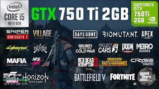 GTX 750 Ti 2GB Test in 25 Games in 2021 [upl. by Adnael]