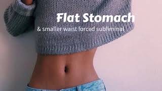 Flat stomach  smaller waist Forced Subliminal [upl. by Rosenbaum]