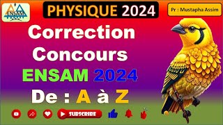 Correction du concours ENSAM Physique 2024 de A à Z [upl. by Aronoh642]