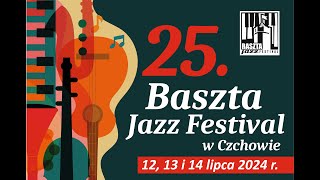 Zaproszenie na jubileuszowy 25 Baszta Jazz Festival w Czchowie [upl. by Ayahsey773]