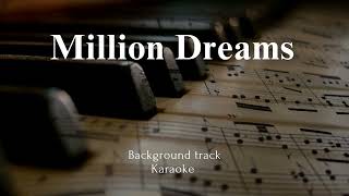 A Million Dreams  Karaoke Version Background Track [upl. by Alian207]