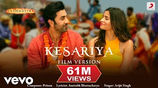 Kesariya  Film Version  Brahmāstra  Ranbir  Alia  Pritam  Arijit  Amitabh [upl. by Yttak]