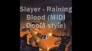 Raining Blood  Slayer MIDI DooM style [upl. by Jordison]