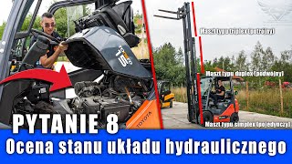 8 Ocena stanu układu hydraulicznego WÓZEK WIDŁOWY egzamin praktyczny UDT OTC [upl. by Jenkel709]