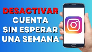 Cómo Desactivar tu Cuenta de Instagram Sin Esperar una Semana [upl. by Katy234]