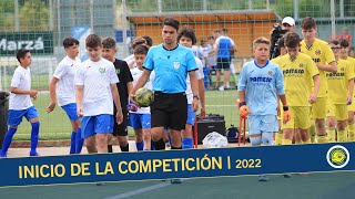 Inicio de la competición  Villarreal Yellow Cup Summer  2022 [upl. by Zacarias741]